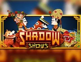 Shadow Shows