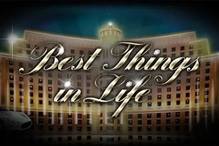 Best Things in Life
